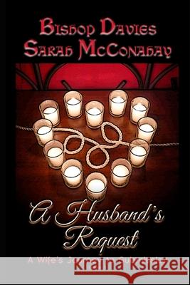 A Husband's Request Bishop Davies and Sara 9781696254816 Independently Published - książka