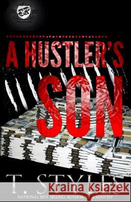 A Hustler's Son (The Cartel Publications Presents) T Styles 9780996209977 Cartel Publications - książka