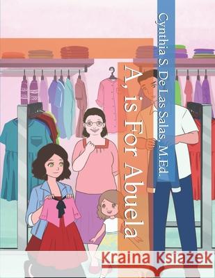 A, is For Abuela Marivir Lynn Lomocso Cynthia Santana d 9781695007000 Independently Published - książka