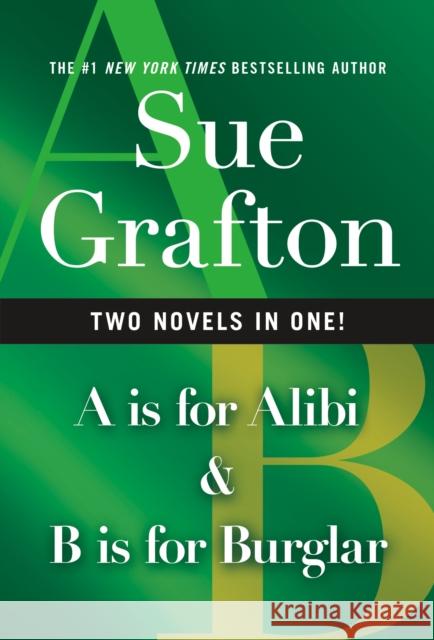 A Is for Alibi & B Is for Burglar Sue Grafton 9781250800954 St. Martin's Publishing Group - książka