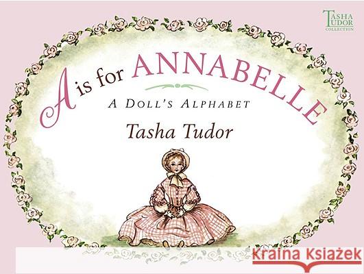 A is for Annabelle: A Doll's Alphabet Tasha Tudor 9780689869969 Aladdin Paperbacks - książka