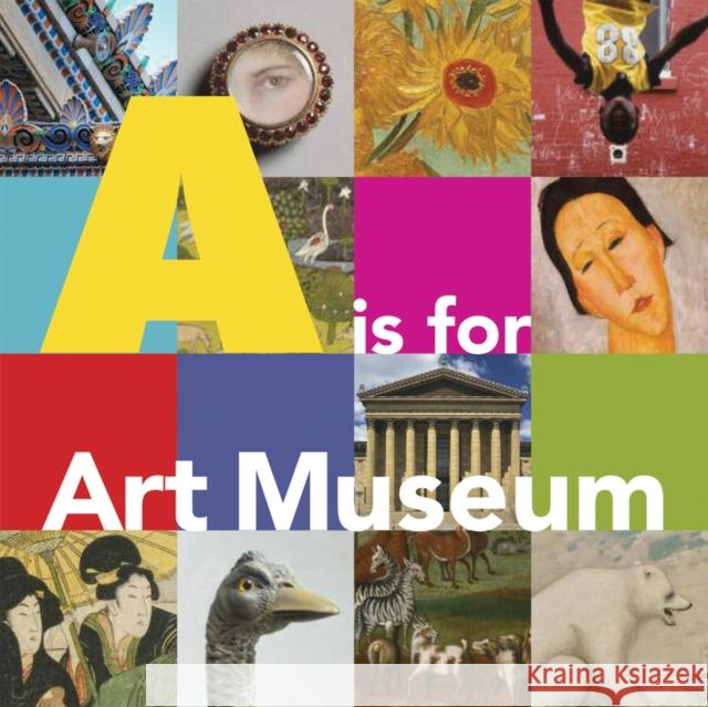 A is for Art Museum Katy Friedland Marla K. Shoemaker 9781592139637 Temple University Press - książka