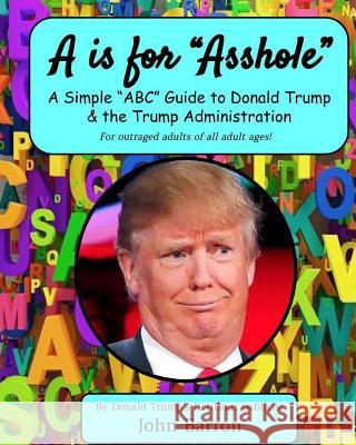 A is for Asshole: A Simple 