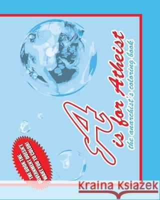 A is for Atheist: The Anarchist's Coloring Book Talking Bag 9781492978435 Createspace - książka