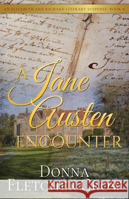 A Jane Austen Encounter Donna Fletcher Crow 9781797493329 Independently Published - książka