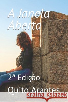 A Janela Aberta: 2a Edição Quito Arantes 9798476605041 Independently Published - książka