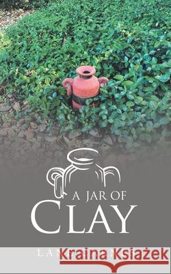 A Jar of Clay Lane Carnes 9781663203748 iUniverse - książka