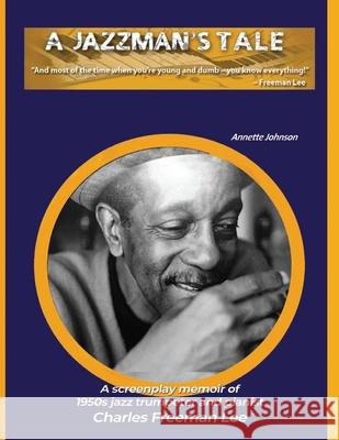 A Jazzman's Tale Annette Johnson 9781544648910 Createspace Independent Publishing Platform - książka