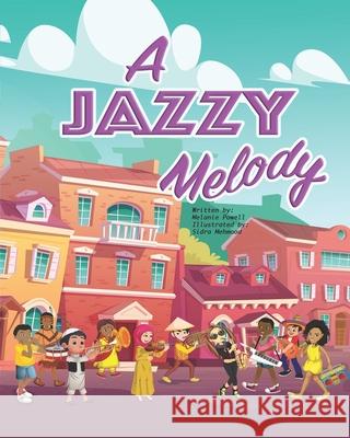 A Jazzy Melody Melanie Powell 9781735786704 Elite Kre8tions - książka