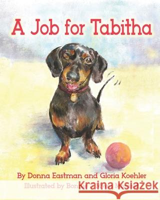 A Job For Tabitha Gloria Koehler Donna Eastman 9781950613380 Taylor and Seale Publishing - książka