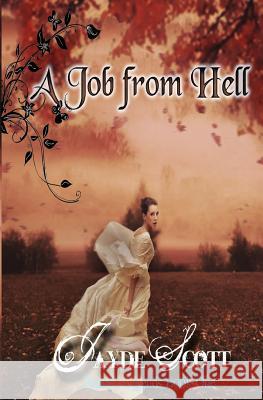 A Job From Hell Jayde Scott 9781461131335 Createspace Independent Publishing Platform - książka