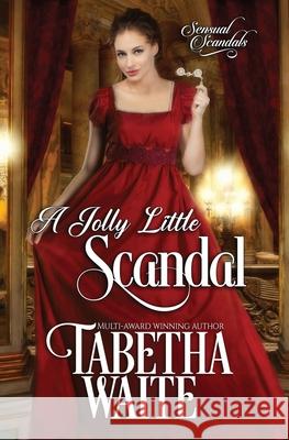 A Jolly Little Scandal Waite Tabetha Waite 9798422149308 Independently published - książka