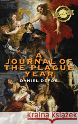 A Journal of the Plague Year (Deluxe Library Edition) Daniel Defoe 9781774379035 Engage Books - książka