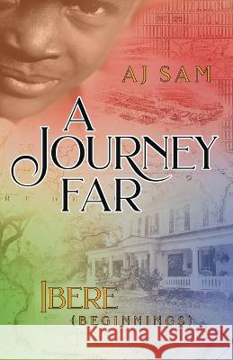 A Journey Far: Ibere (Beginnings) Aj Sam   9798986946702 Ajsam - książka