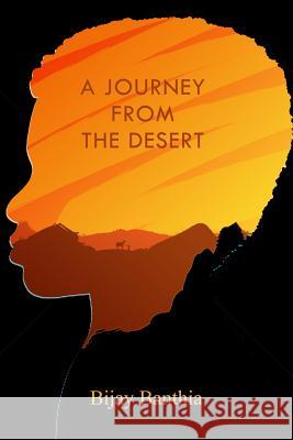 A Journey from the Desert Bijay Banthia 9781480995536 Rosedog Books - książka