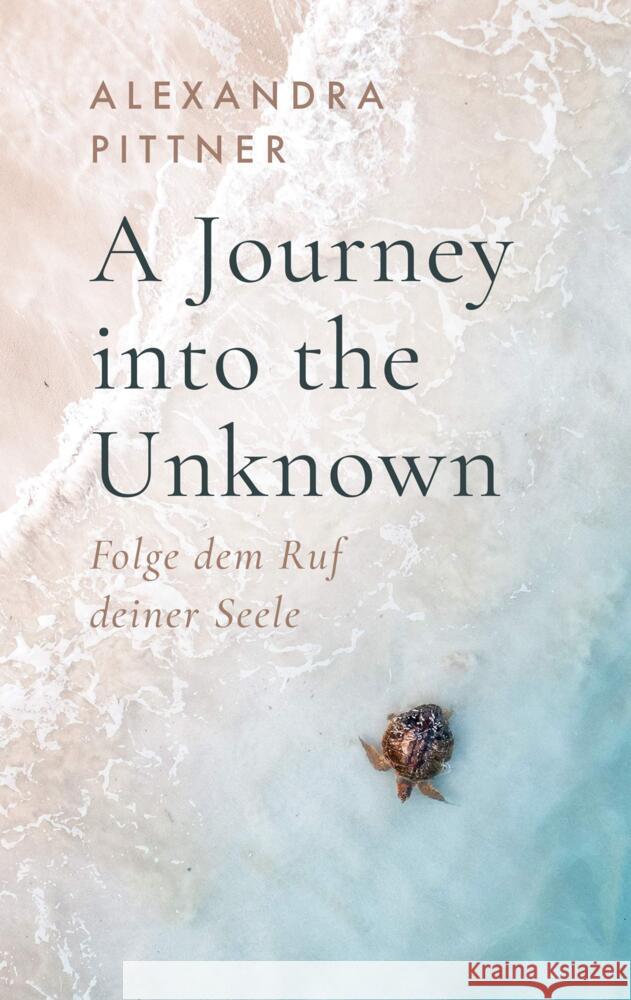 A Journey into the Unknown Pittner, Alexandra 9783985957460 Nova MD - książka