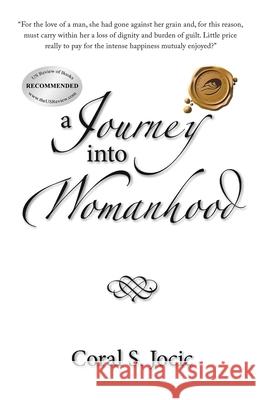 A Journey Into Womanhood Coral Jocic 9781736228081 Proisle Publishing Service - książka