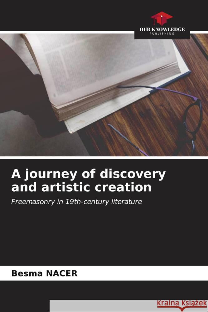 A journey of discovery and artistic creation Nacer, Besma 9786206621416 Our Knowledge Publishing - książka