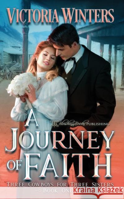 A Journey of Faith Victoria Winters 9781645630388 Blushing Books - książka