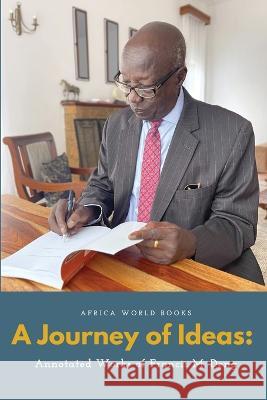 A Journey of Ideas Francis Mading Deng 9780645719161 Africa World Books Pty Ltd - książka