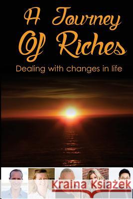 A Journey Of Riches: Dealing with changes in life Gwendolyn Parker Dodd Ian McAlister Sharee Siva 9780994498397 Motion Media International - książka