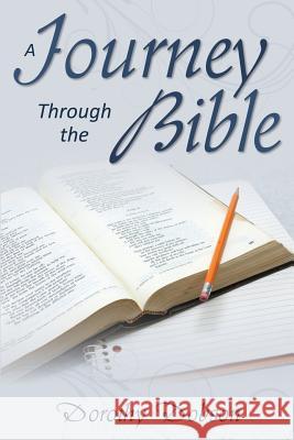 A Journey Through the Bible Dorothy Dobson 9781770697089 Word Alive Press - książka