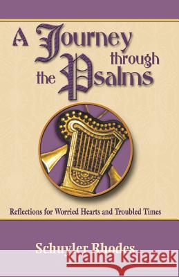 A Journey Through the Psalms Schuyler Rhodes 9780788026270 CSS Publishing Company - książka