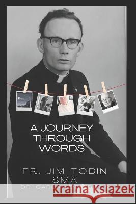 A Journey Through Words Caron Leid James Tobin S M a  9798374835939 Independently Published - książka