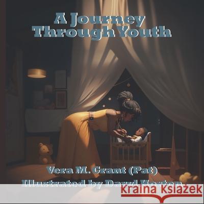 A Journey Through Youth Daryl Horton, Vera M Grant 9781945047206 Abolitic - książka