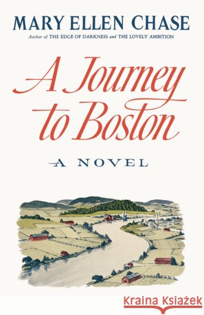 A Journey to Boston Mary Ellen Chase 9780393332568 W. W. Norton & Company - książka