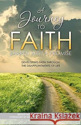 A Journey to Faith D Min Saunders, Jr, D Min Bishop Walter Scott Thomas 9781613793411 Xulon Press - książka