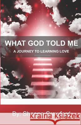 A Journey to Learning Love Sheena Crawford 9780998795249 Sheena Crawford - książka