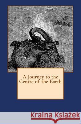 A Journey to the Centre of the Earth: The original edition of 1905 Malleson, Frederic Amadeus 9783959401883 Reprint Publishing - książka