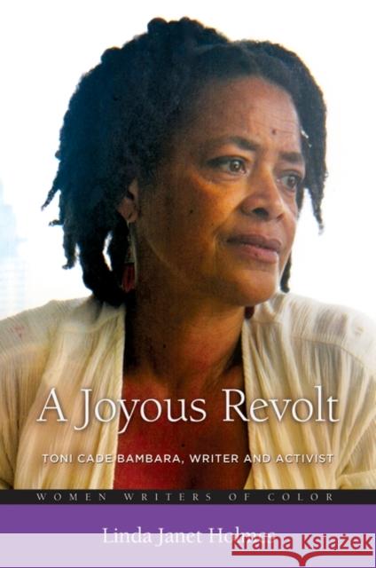 A Joyous Revolt: Toni Cade Bambara, Writer and Activist Linda Holmes 9780275987114 Praeger - książka