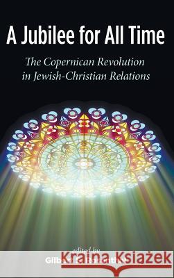 A Jubilee for All Time Gilbert S Rosenthal 9781498227582 Pickwick Publications - książka