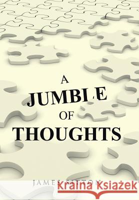 A Jumble of Thoughts James Sitton 9781496931368 Authorhouse - książka