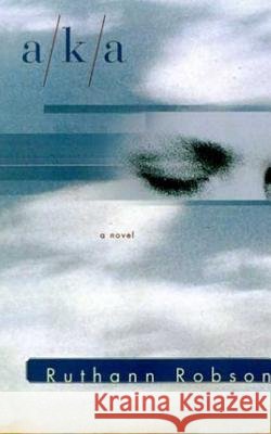 A/K/A Ruthann Robson 9780312292195 St. Martin's Press - książka