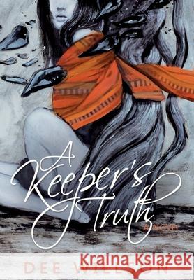 A Keeper's Truth Denise Willson 9781738892006 Beop Inc. Publishing - książka