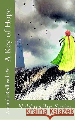 A Key of Hope Amanda Redhead 9781505296891 Createspace - książka