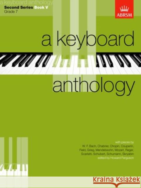 A Keyboard Anthology, Second Series, Book V  9781854721877 Associated Board of the Royal Schools of Musi - książka