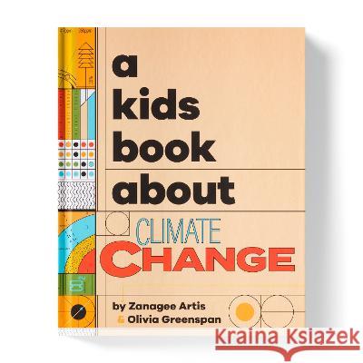 A Kids Book about Climate Change Zanagee Artis Olivia Greenspan Chris Packham 9780744094688 DK Publishing (Dorling Kindersley) - książka