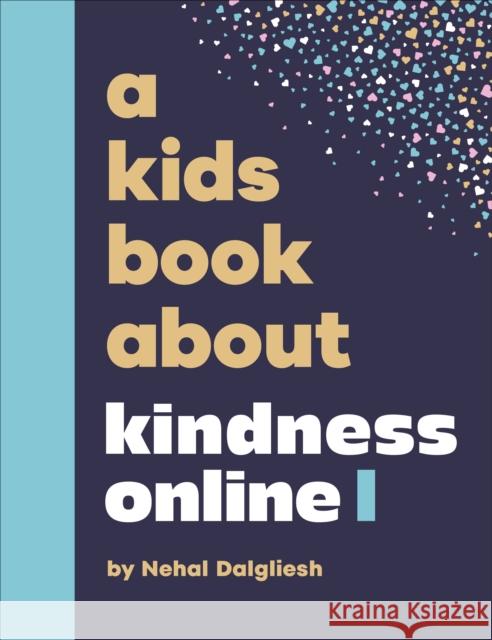 A Kids Book About Kindness Online Nehal Dalgliesh 9780241743652 DK Publishing (Dorling Kindersley) - książka