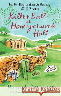 A Killer Ball at Honeychurch Hall Hannah Dennison 9781472123787 Little, Brown Book Group - książka