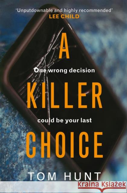 A Killer Choice Tom Hunt   9781409192282 Orion (an Imprint of The Orion Publishing Gro - książka