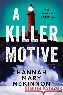 A Killer Motive Hannah Mary McKinnon 9780778387671 Mira Books - książka