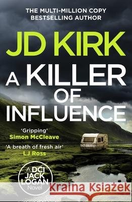 A Killer of Influence JD Kirk 9781804368343 Canelo - książka
