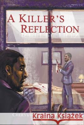 A Killer's Reflection Bannerman Cheryl Denise Bannerman 9798985401547 GC Learning Services LLC - książka