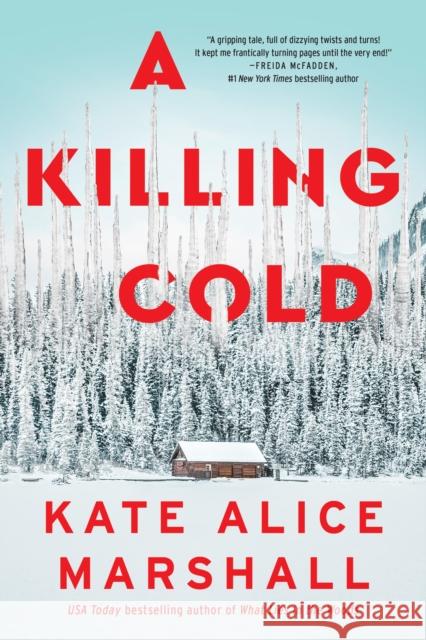 A Killing Cold: A Novel Kate Alice Marshall 9781250343079 Flatiron Books - książka