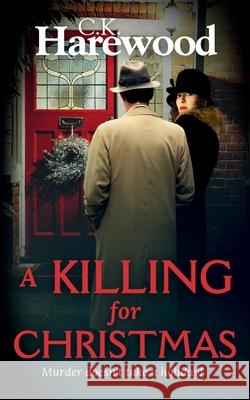 A Killing for Christmas C. K. Harewood 9781912968763 Blue Laurel Press - książka