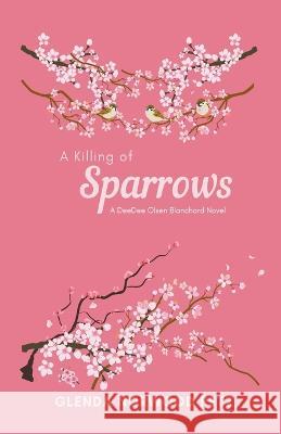 A Killing of Sparrows Glenda Norwood Petz   9798223872450 Tiger Eye Publications - książka